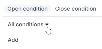 Hovering over the conditions dropdown